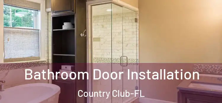 Bathroom Door Installation Country Club-FL