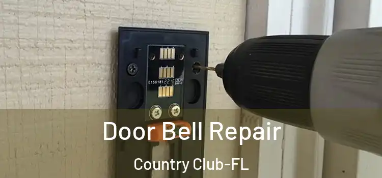  Door Bell Repair Country Club-FL