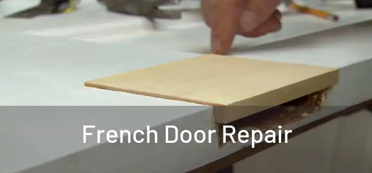 French Door Repair