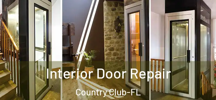  Interior Door Repair Country Club-FL