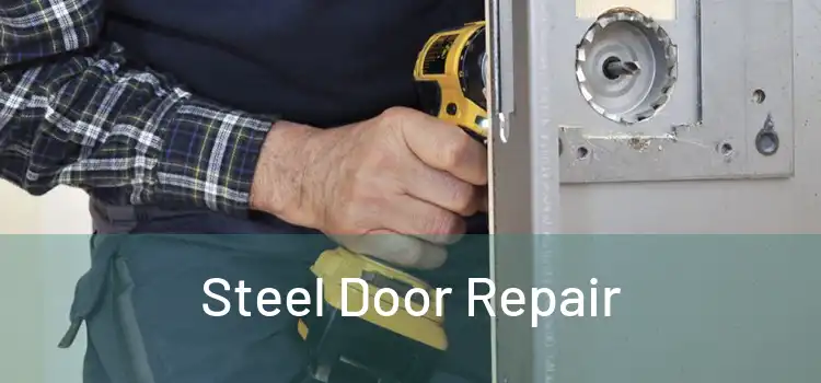 Steel Door Repair
